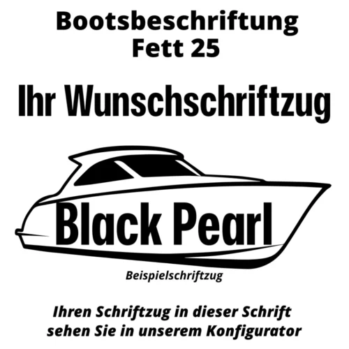 Bootsbeschriftung Fett 25