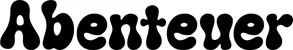 Produktbeispiel Schriftzug - Abenteuer