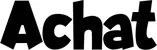 Produktbeispiel Schriftzug - Achat