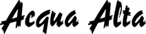 Produktbeispiel Schriftzug - Acqua Alta