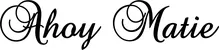 Produktbeispiel Schriftzug - Ahoy Matie