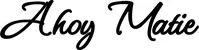 Produktbeispiel Schriftzug - Ahoy Matie
