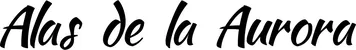 Produktbeispiel Schriftzug - Alas de la Aurora
