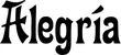 Produktbeispiel Schriftzug - Alegría