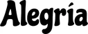 Produktbeispiel Schriftzug - Alegría