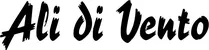 Produktbeispiel Schriftzug - Ali di Vento