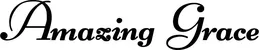 Produktbeispiel Schriftzug - Amazing Grace