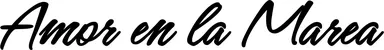 Produktbeispiel Schriftzug - Amor en la Marea