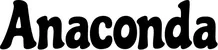 Produktbeispiel Schriftzug - Anaconda