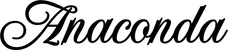 Produktbeispiel Schriftzug - Anaconda