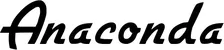Produktbeispiel Schriftzug - Anaconda
