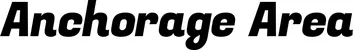 Produktbeispiel Schriftzug - Anchorage Area