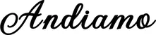Produktbeispiel Schriftzug - Andiamo