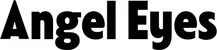 Produktbeispiel Schriftzug - Angel Eyes