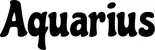 Produktbeispiel Schriftzug - Aquarius