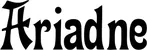 Produktbeispiel Schriftzug - Ariadne