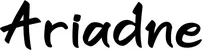 Produktbeispiel Schriftzug - Ariadne