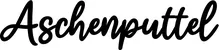 Produktbeispiel Schriftzug - Aschenputtel
