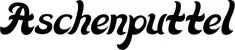 Produktbeispiel Schriftzug - Aschenputtel