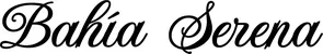 Produktbeispiel Schriftzug - Bahía Serena