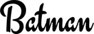 Produktbeispiel Schriftzug - Batman