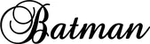 Produktbeispiel Schriftzug - Batman