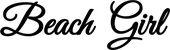 Produktbeispiel Schriftzug - Beach Girl