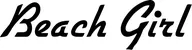 Produktbeispiel Schriftzug - Beach Girl