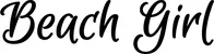 Produktbeispiel Schriftzug - Beach Girl