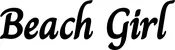 Produktbeispiel Schriftzug - Beach Girl