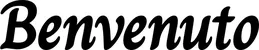 Produktbeispiel Schriftzug - Benvenuto