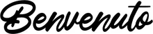 Produktbeispiel Schriftzug - Benvenuto