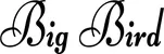 Produktbeispiel Schriftzug - Big Bird