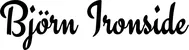 Produktbeispiel Schriftzug - Björn Ironside
