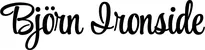 Produktbeispiel Schriftzug - Björn Ironside