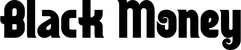 Produktbeispiel Schriftzug - Black Money
