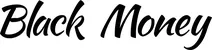 Produktbeispiel Schriftzug - Black Money