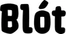 Produktbeispiel Schriftzug - Blót