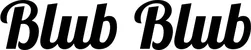 Produktbeispiel Schriftzug - Blub Blub