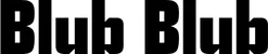Produktbeispiel Schriftzug - Blub Blub