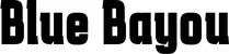 Produktbeispiel Schriftzug - Blue Bayou