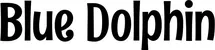 Produktbeispiel Schriftzug - Blue Dolphin
