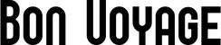 Produktbeispiel Schriftzug - Bon Voyage