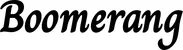 Produktbeispiel Schriftzug - Boomerang