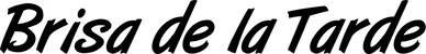 Produktbeispiel Schriftzug - Brisa de la Tarde