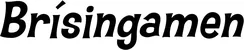Produktbeispiel Schriftzug - Brísingamen