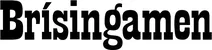 Produktbeispiel Schriftzug - Brísingamen