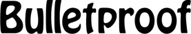 Produktbeispiel Schriftzug - Bulletproof