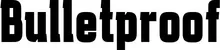 Produktbeispiel Schriftzug - Bulletproof