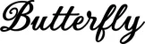 Produktbeispiel Schriftzug - Butterfly